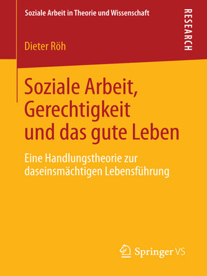 cover image of Soziale Arbeit, Gerechtigkeit und das gute Leben
